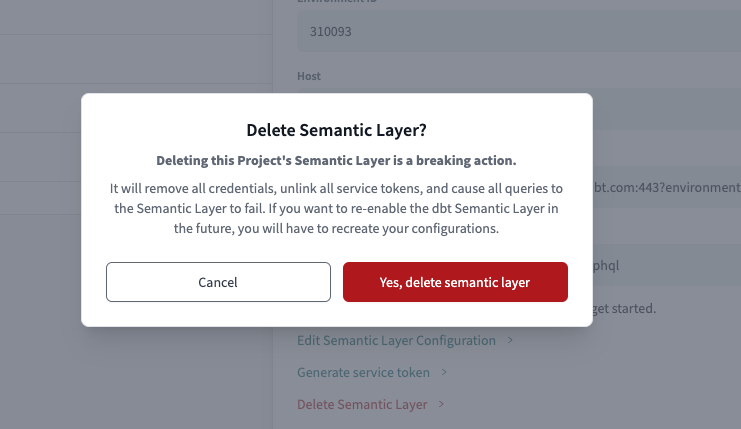 Delete the Semantic Layer configuration for a project. Delete the Semantic Layer configuration for a project.
